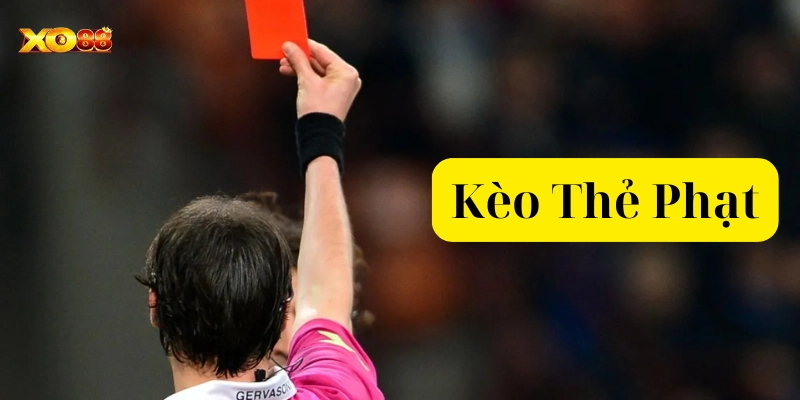 Hướng dẫn Kèo Thẻ Phạt