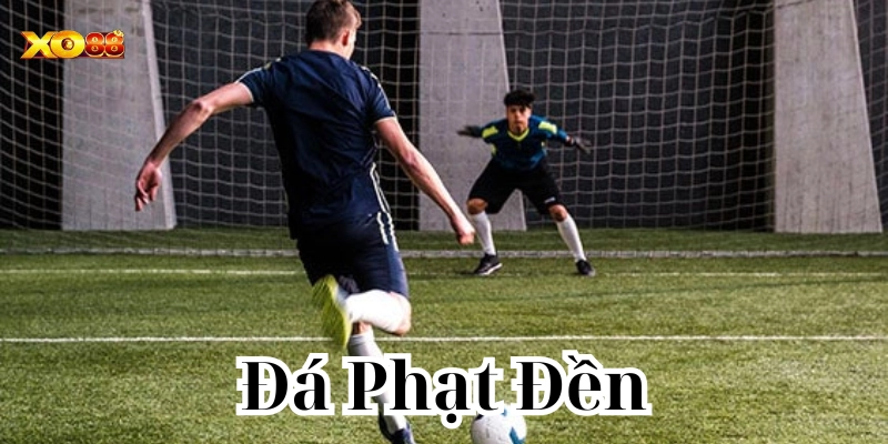 Khái niệm Kèo Đá Phạt Đền